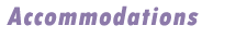 Accomodations